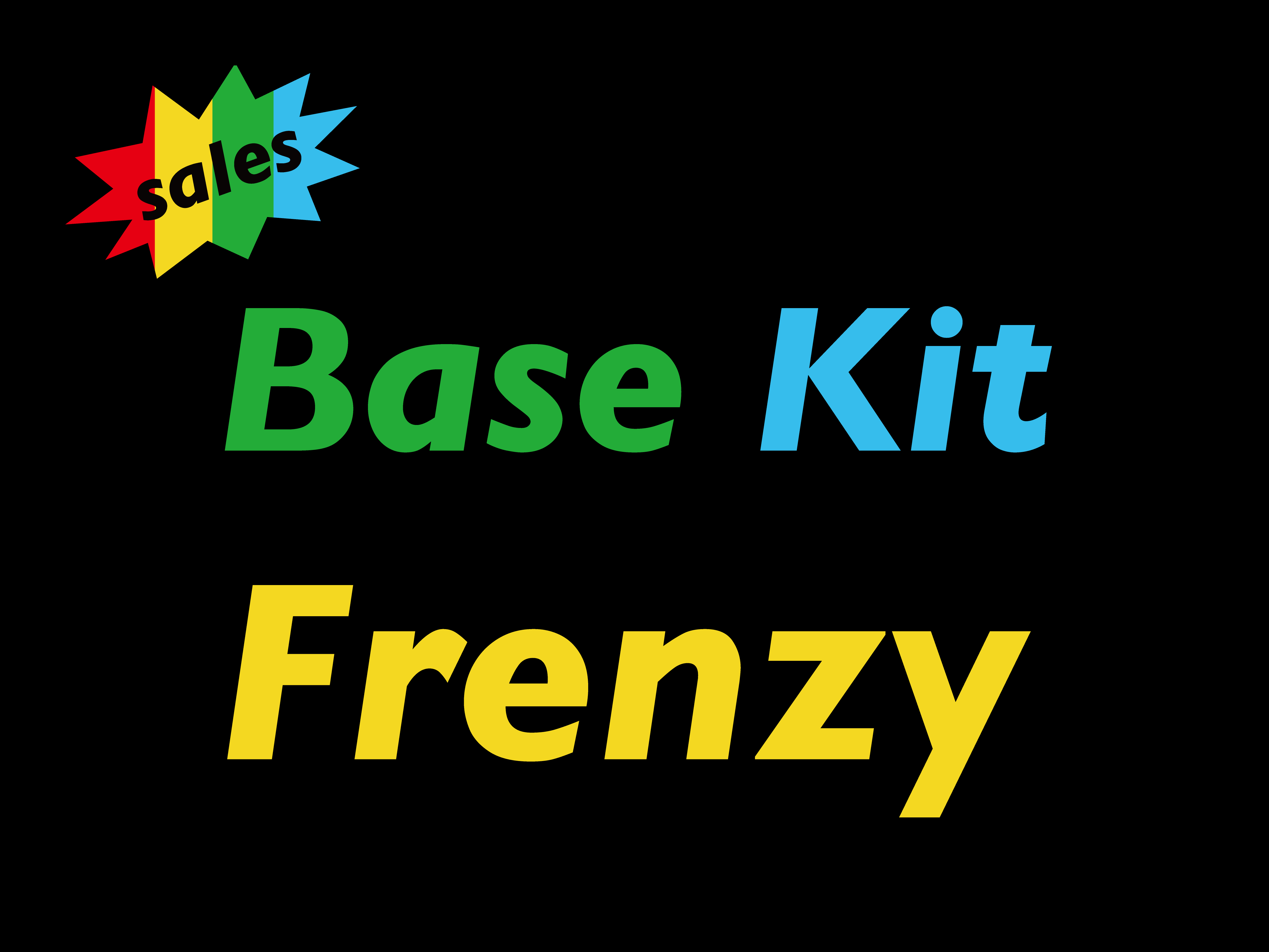 May Base Kit Frenzy